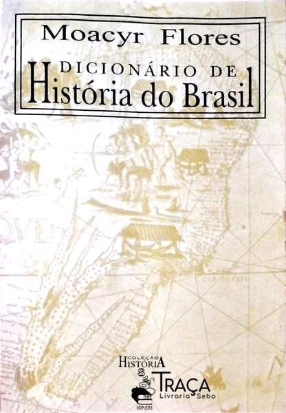 Dicionário De História Do Brasil
