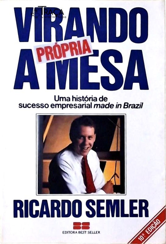 Virando a Própria Mesa