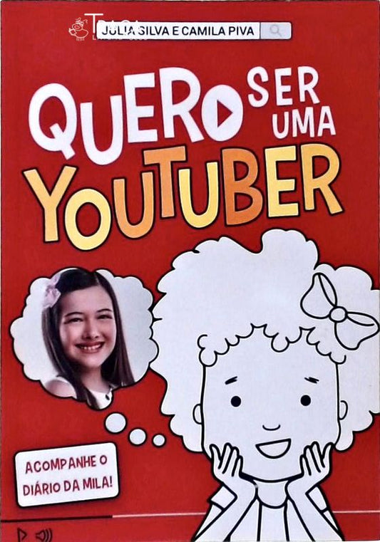 Quero Ser Uma Youtuber