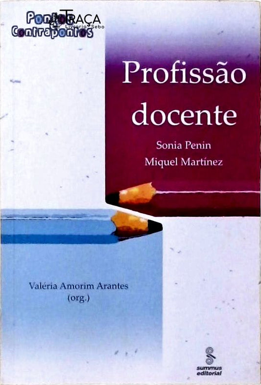 Profissão Docente - Pontos e Contrapontos