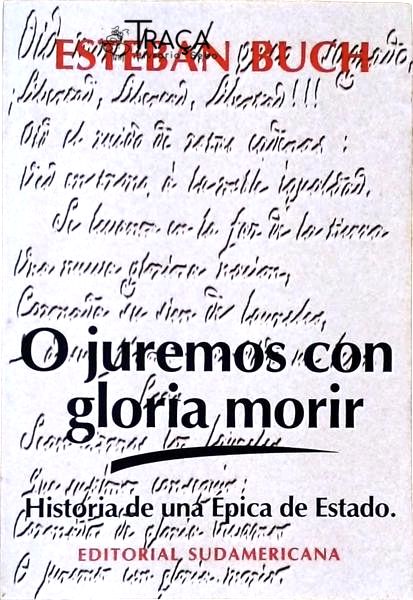 O Juremos Con Gloria Morir