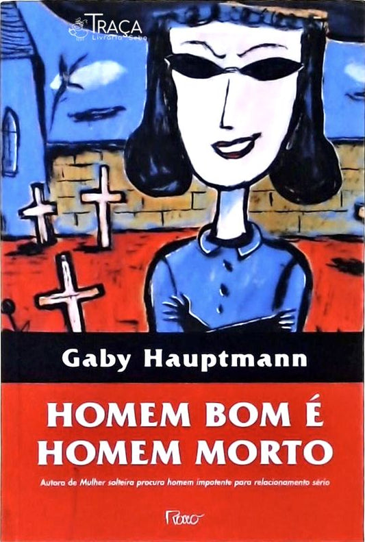 Homem Bom É Homem Morto