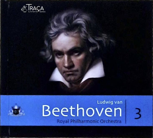 Ludwig Van Beethoven - Royal Philharmonic Orchestra