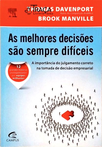 As Melhores Decisões São Sempre Difíceis