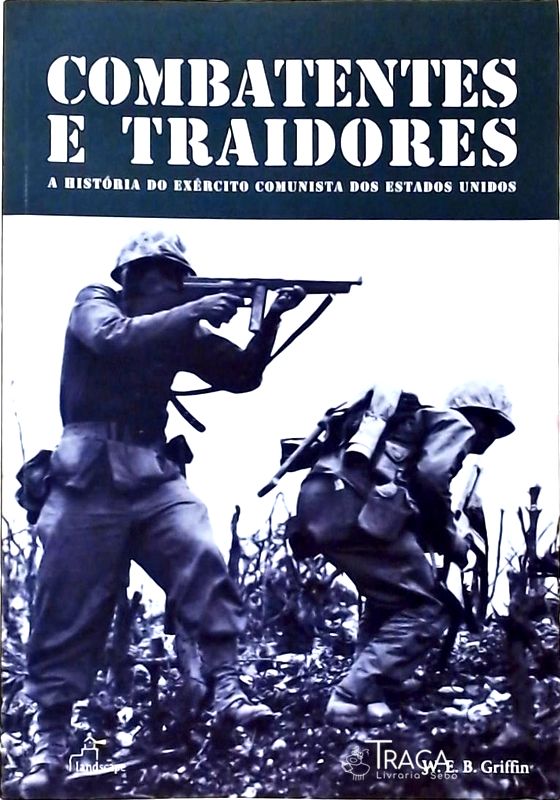 Combatentes E Traidores