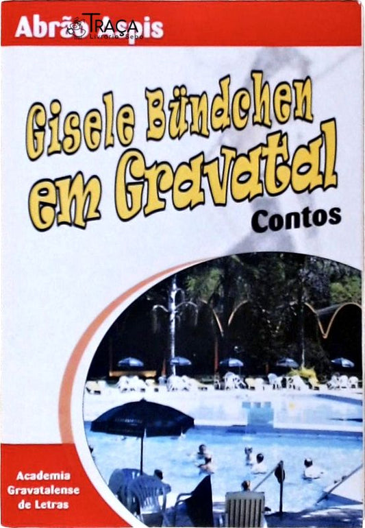 Gisele Bundchen em Gravatal