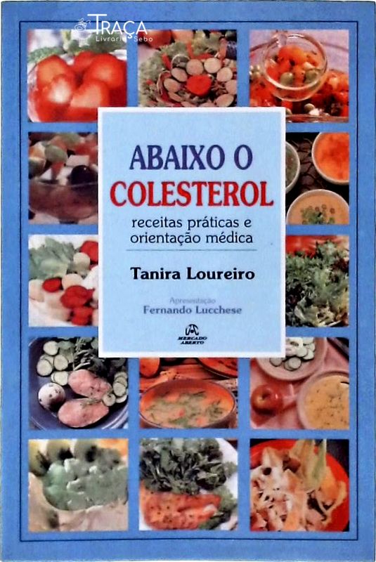Abaixo o Colesterol