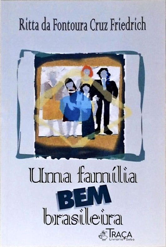 Uma Família Bem Brasileira