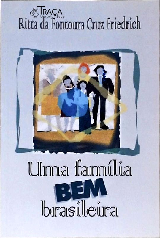 Uma Família Bem Brasileira