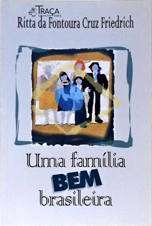 Uma Família Bem Brasileira
