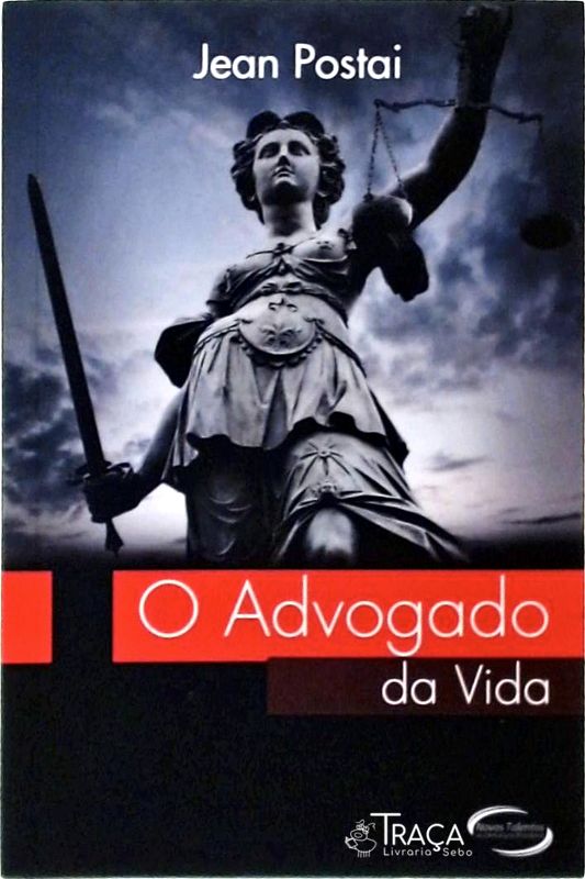 O Advogado Da Vida
