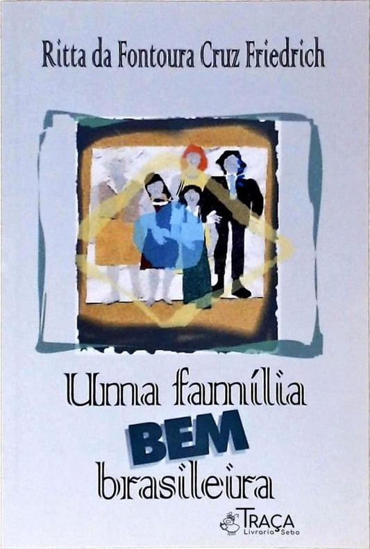 Uma Família Bem Brasileira