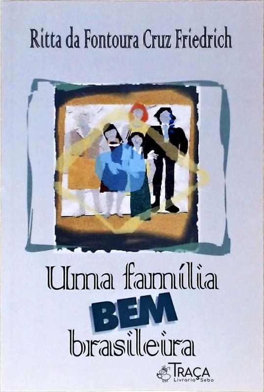 Uma Família Bem Brasileira