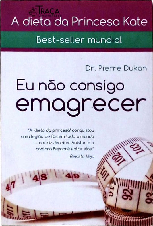 Eu Não Consigo Emagrecer