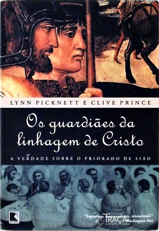 Os Guardiães da Linhagem de Cristo