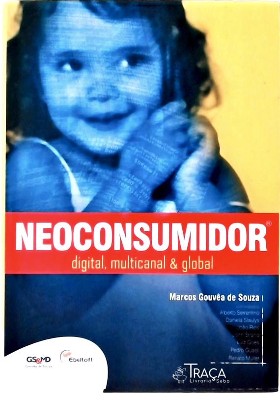 Neoconsumidor - Digital, Multicanal e Global
