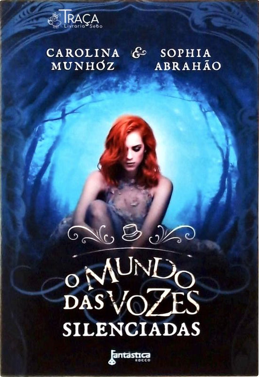 O Mundo das Vozes Silenciadas