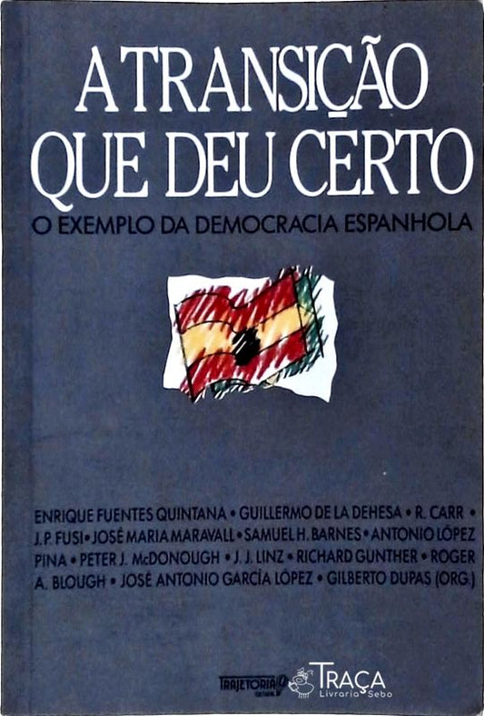 A Transição Que Deu Certo