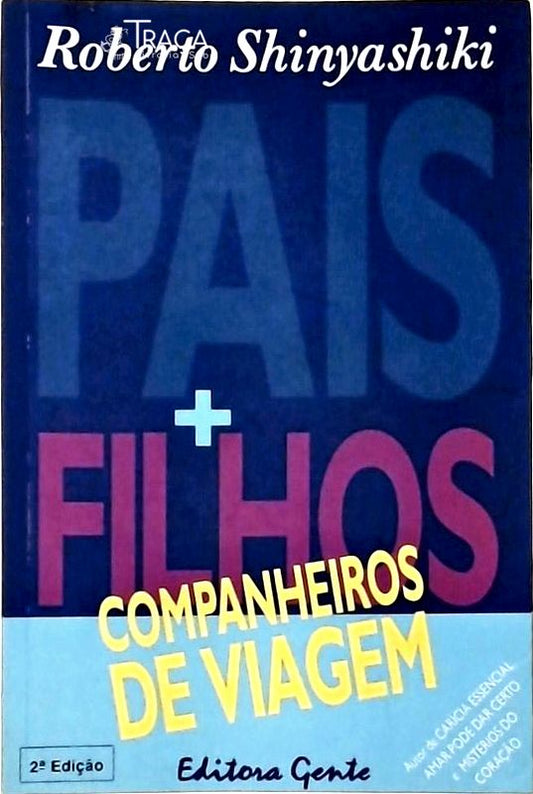 Pais E Filhos - Companheiros De Viagem