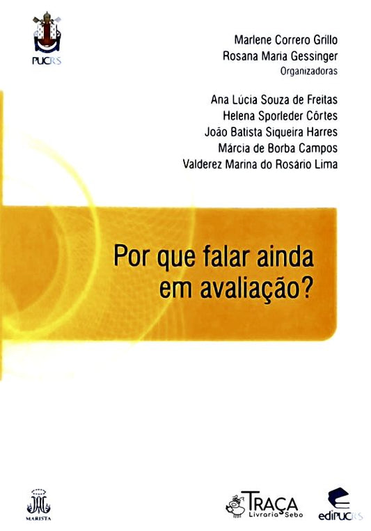 Por Que Falar Ainda em Avaliação?