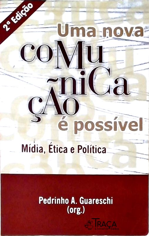 Uma Nova Comunicação É Possivel
