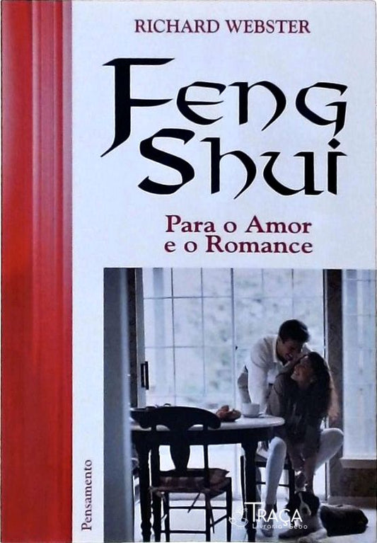 Feng Shui, para o Amor e o Romance
