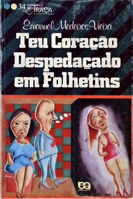 Teu Coração Despedaçado em Folhetins