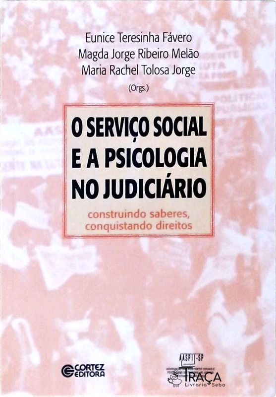 Servico Social e a Psicologia No Judiciário