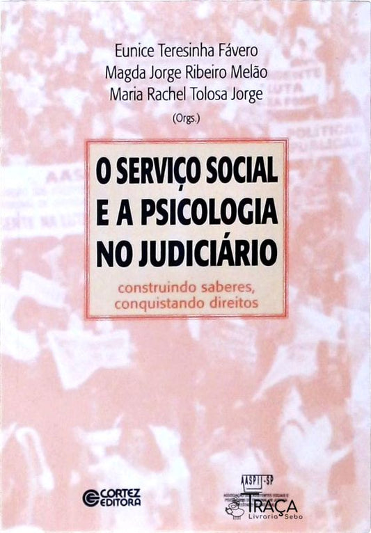 Servico Social e a Psicologia No Judiciário