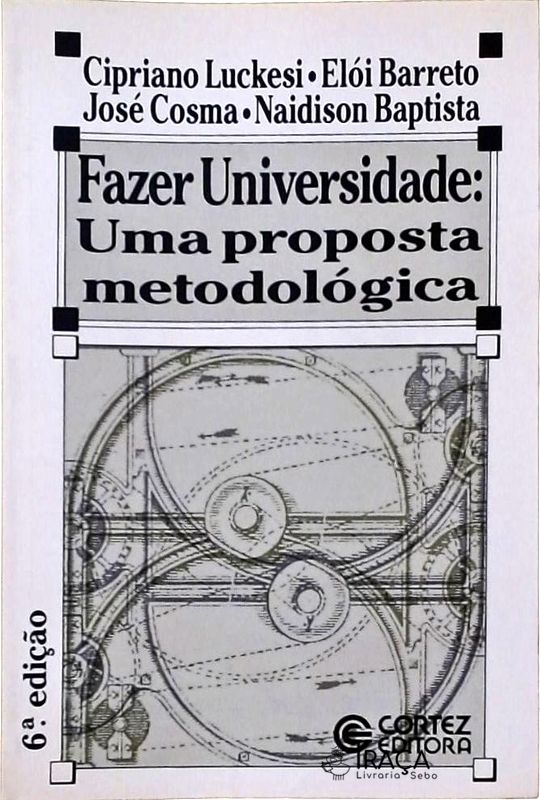 Fazer Universidade Uma Proposta Metodológica
