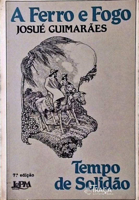 A Ferro e Fogo Vol. 1 - Tempo de Solidão