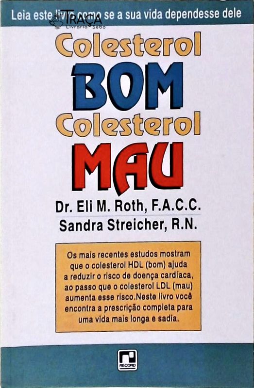 Colesterol Bom, Colesterol Mau