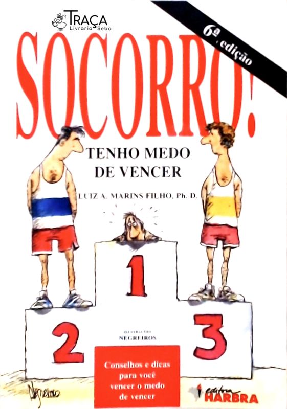 Socorro! Tenho Medo de Vencer