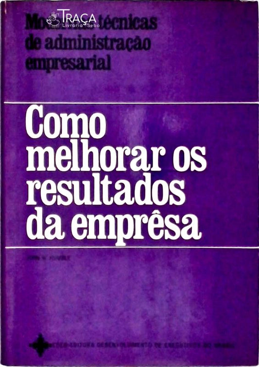Como Melhorar os Resultados da Empresa