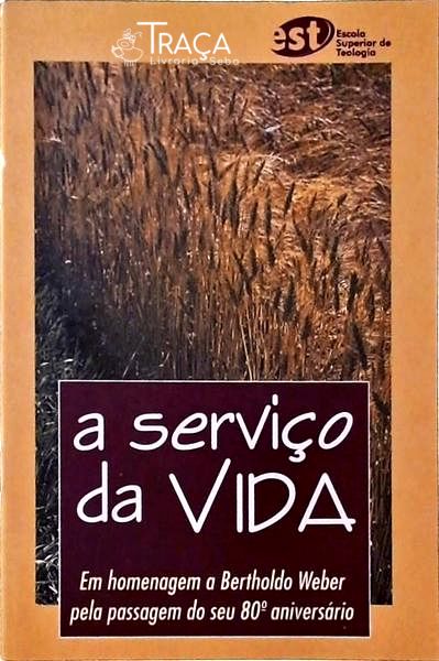 A Serviço da Vida