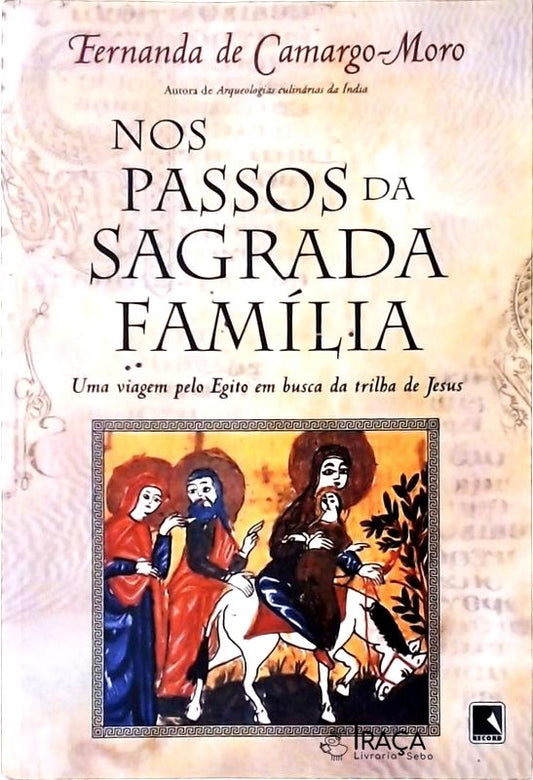 Nos Passos da Sagrada Família