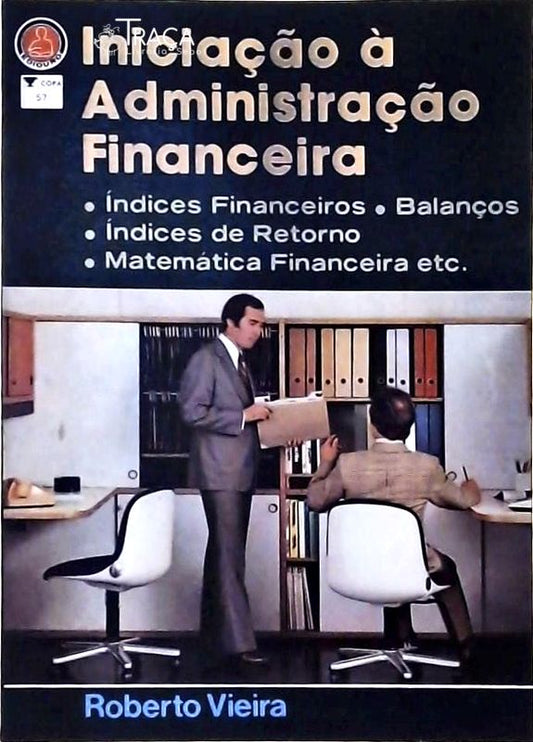 Iniciação À Administração Financeira