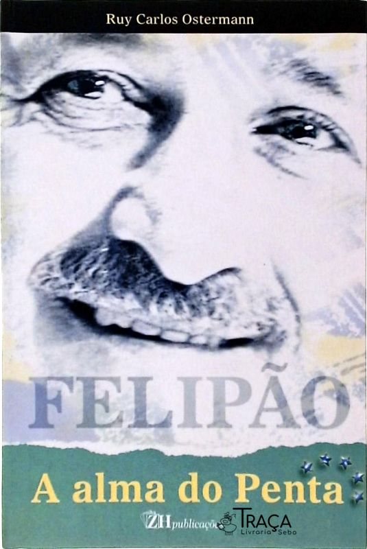 Felipão - a Alma do Penta