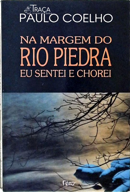 Na Margem do Rio Piedra Eu Sentei e Chorei