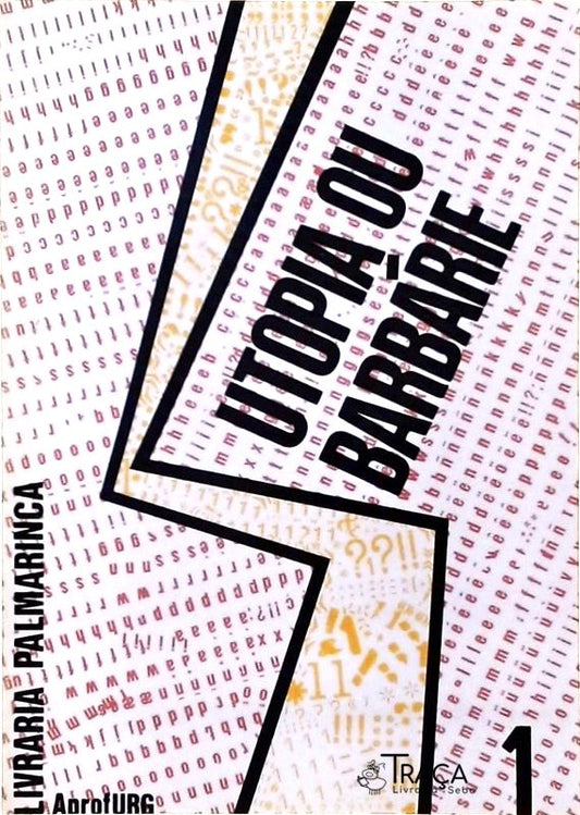 Utopia ou Barbárie