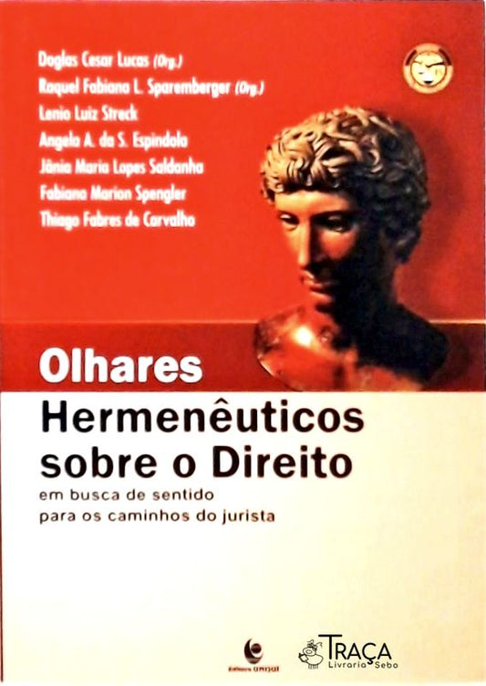 Olhares Hermenêuticos Sobre o Direito