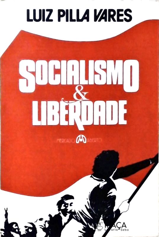 Socialismo & Liberdade