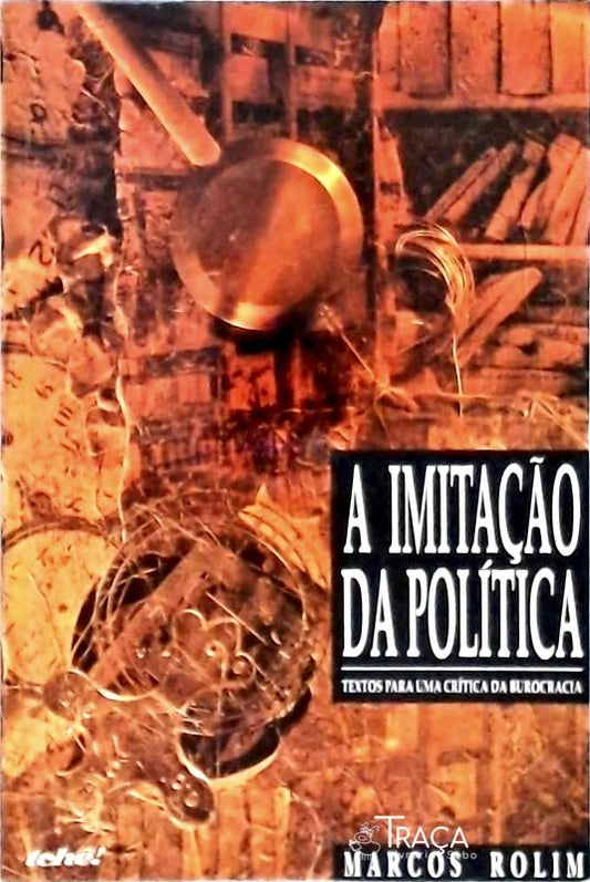 A Imitação da Política