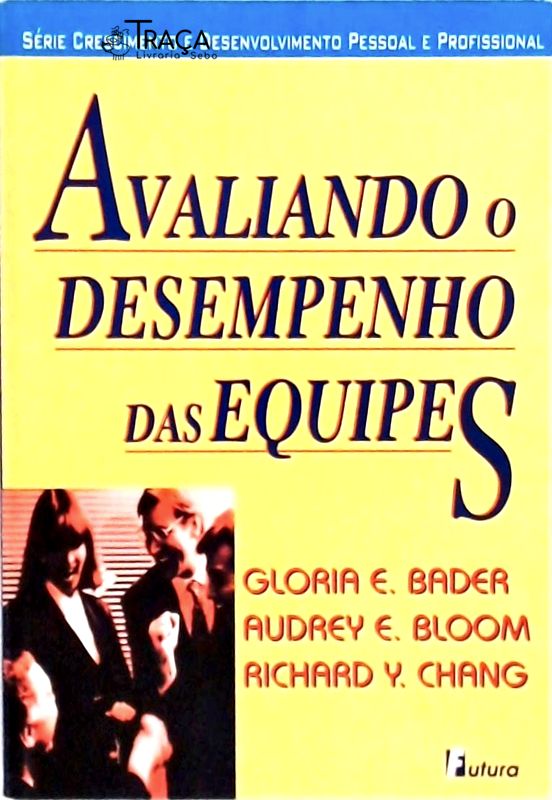 Avaliando o Desempenho das Equipes