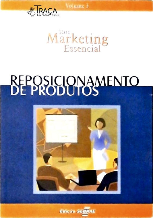 Reposicionamento de Produtos