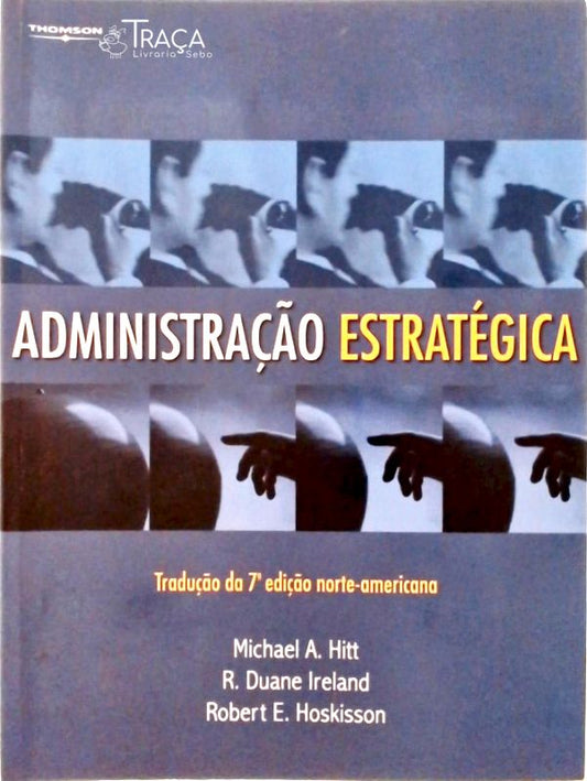 Administração Estratégica - Competitividade e Globalização