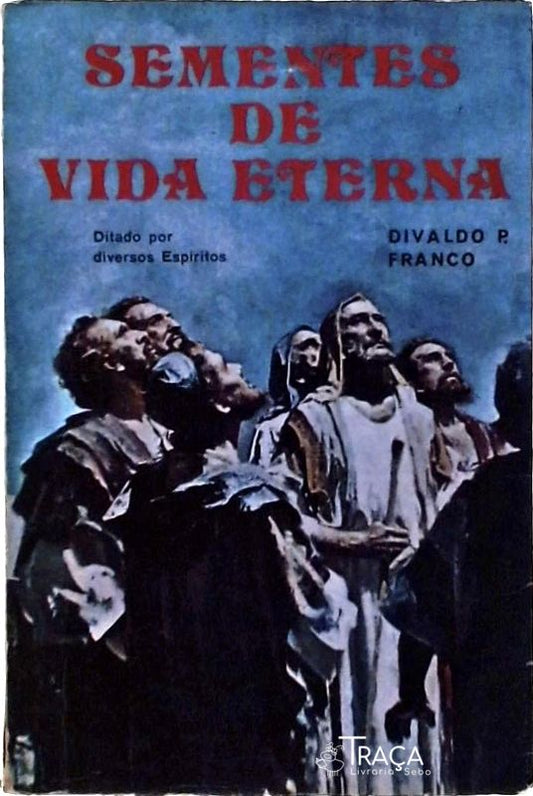 Sementes de Vida Eterna
