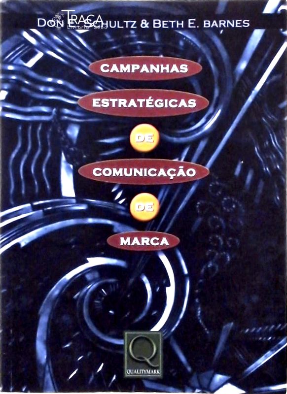 Campanhas Estratégicas de Comunicação de Marca