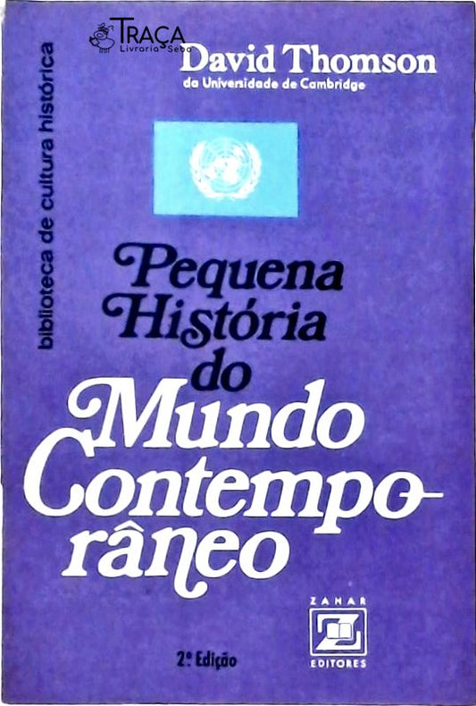 Pequena História do Mundo Contemporâneo