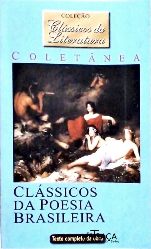 Clássicos Da Poesia Brasileira